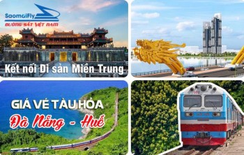 Giá Vé Tàu Đà Nẵng Huế - ‘Kết Nối Di Sản Miền Trung’