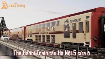 The Hanoi Train: Tàu Hà Nội 5 Cửa Ô Có Gì?