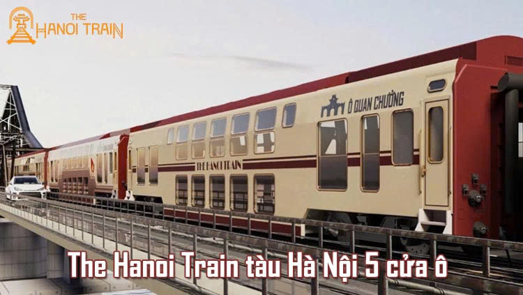 The Hanoi Train: Tàu Hà Nội 5 Cửa Ô Có Gì?